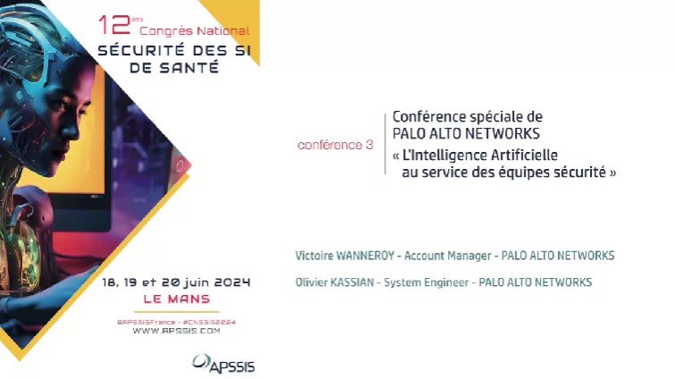 Conférence 3 - « L'Intelligence Artificielle au Service des équipes sécurité par Palo Alto Networks »