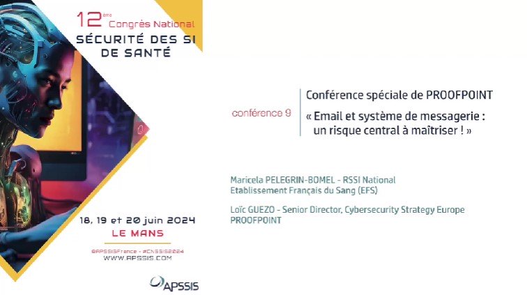 Conférence 9 - « Email et système de messagerie : un risque central à maîtriser ! » - PROOFPOINT